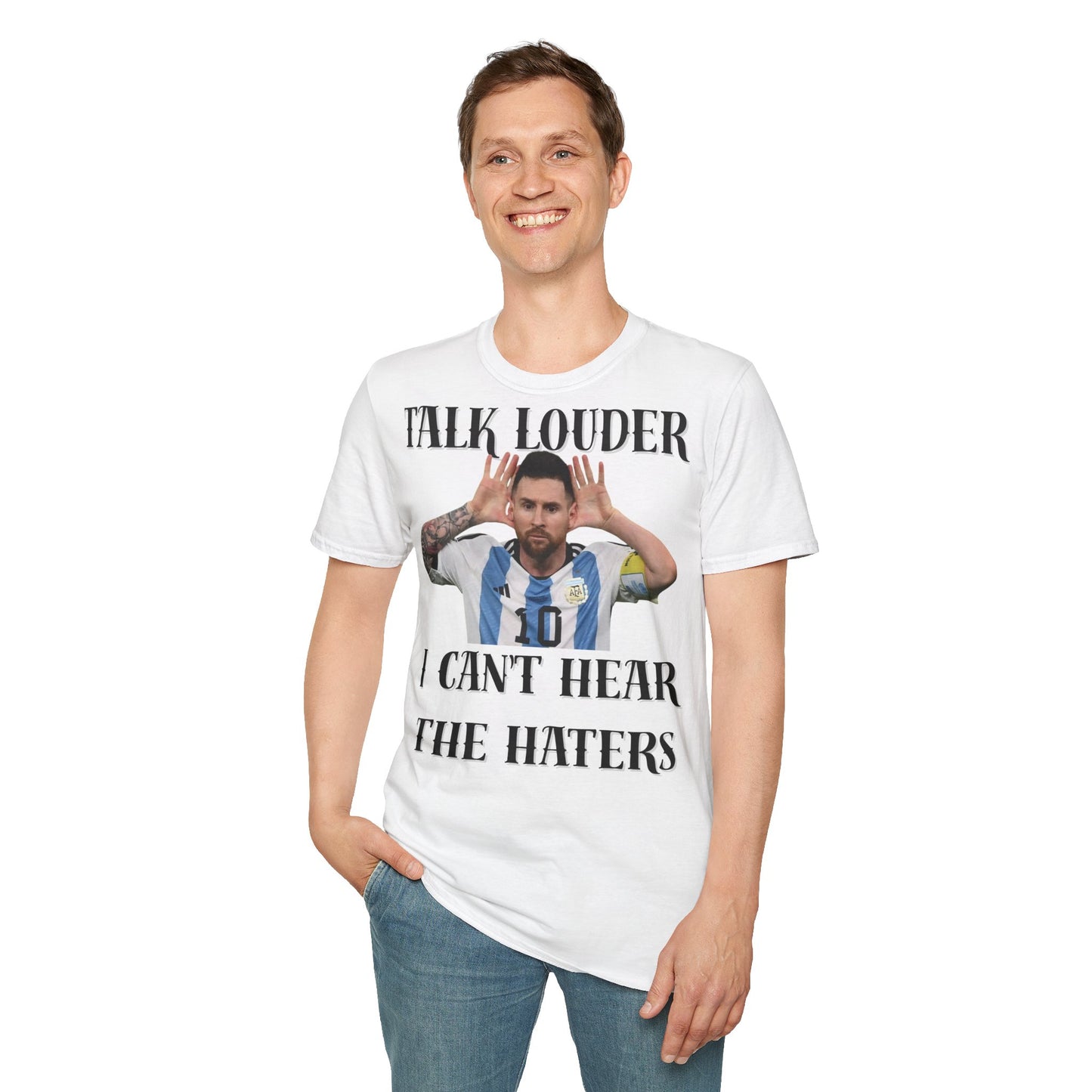 Messi- Talk louder I can't hear the haters Argentina